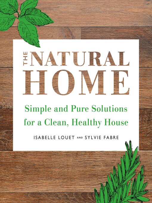 Title details for The Natural Home by Isabelle Louet - Available